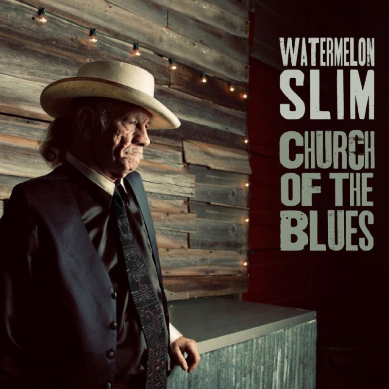 Watermelon-Slim-Church-Of-The-Blues.jpg